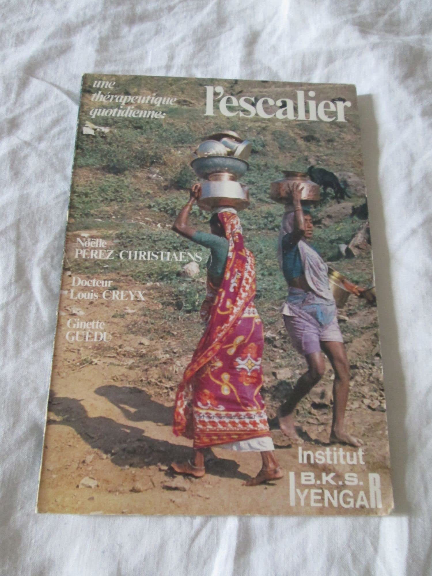 Une Thérapeutique quotidienne : L'Escalier book
