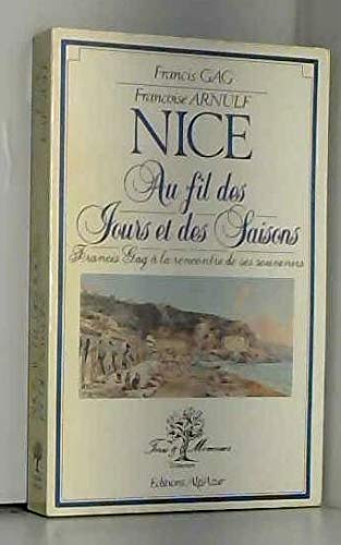 Nice au fil des jours et des saisons : Francis Gag à la rencontre de ses souvenirs book