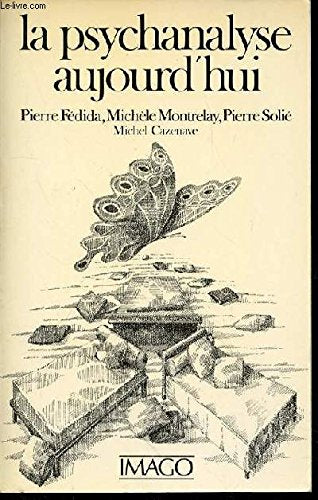 La psychanalyse aujourd'hui Books