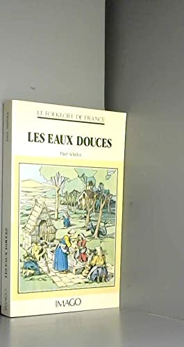 Le folklore de France. Vol. 4. Les eaux douces book