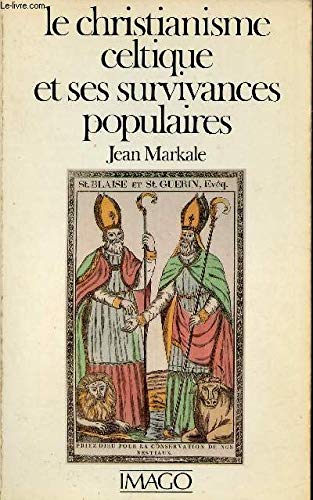 Le christianisme celtique et ses survivances populaires Books
