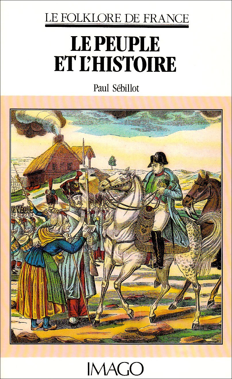 Le folklore de France. Vol. 8. Le peuple et l'histoire Books