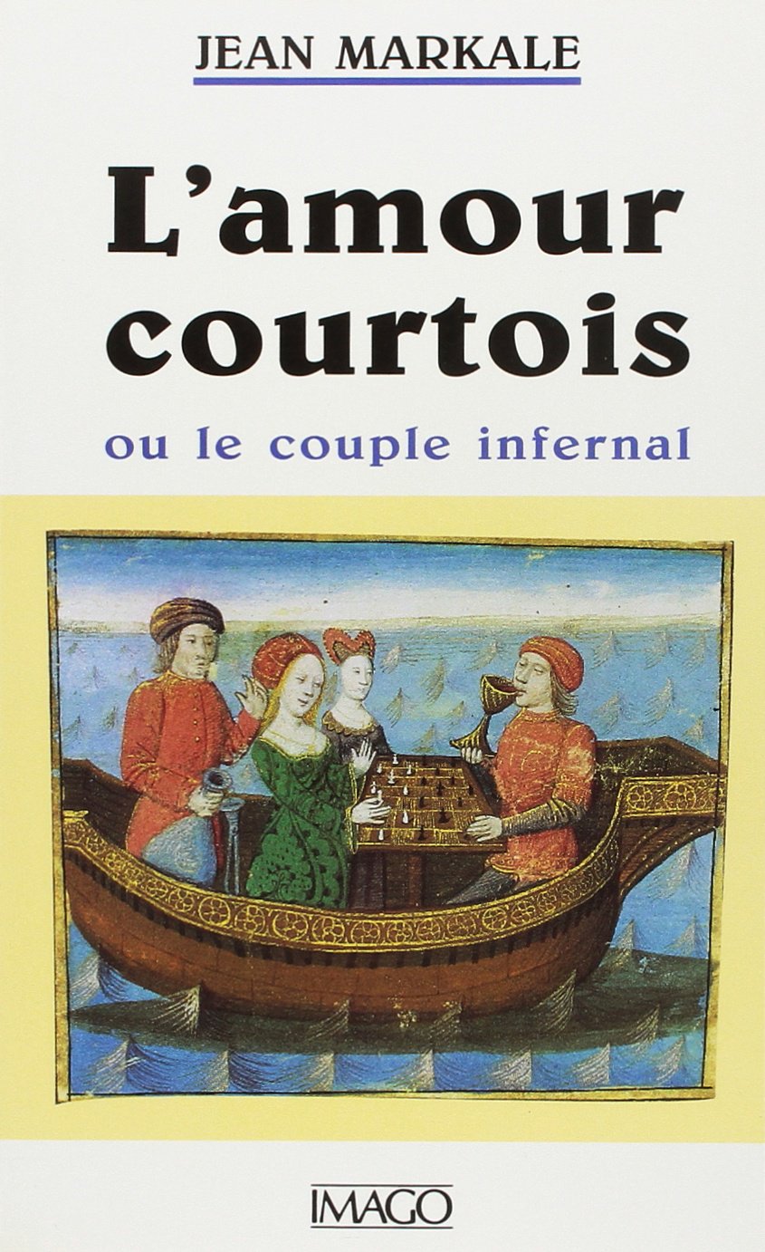 L'Amour courtois ou le Couple infernal book