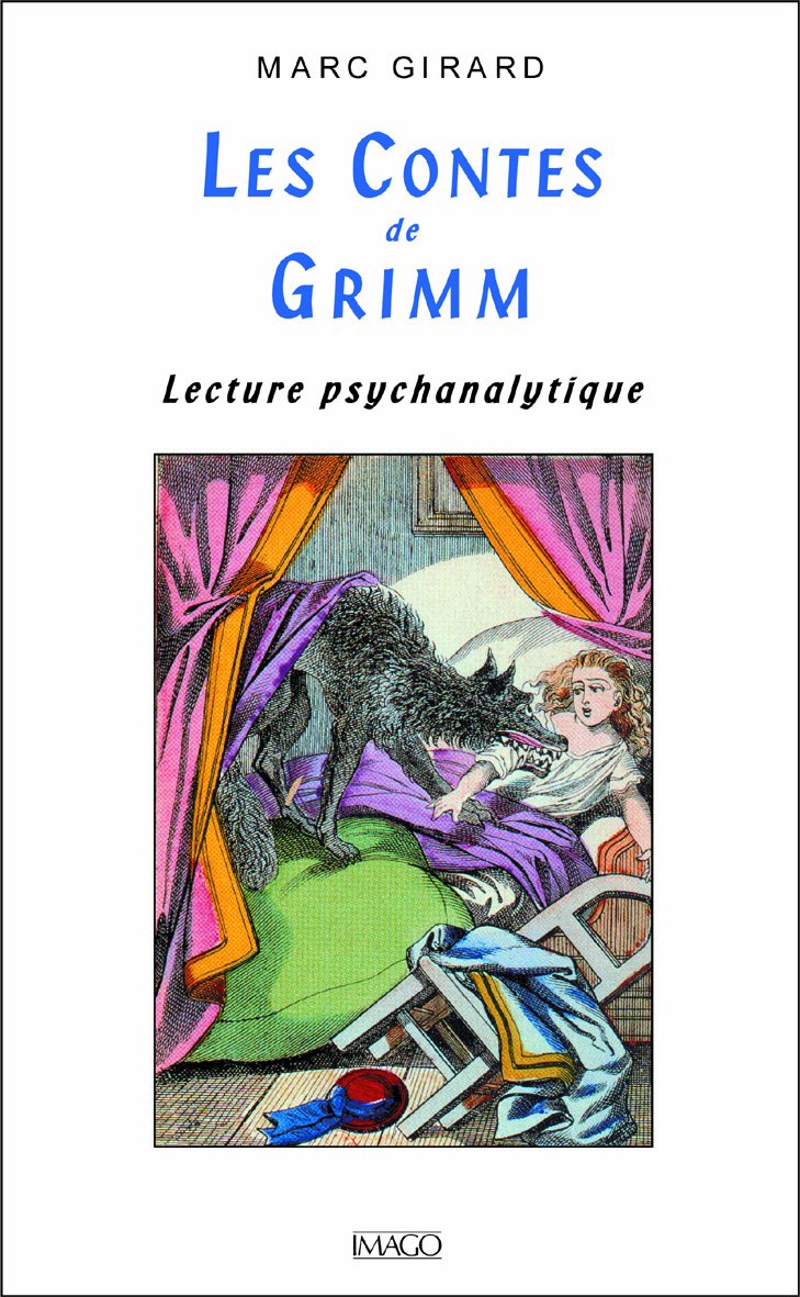 LES CONTES DE GRIMM (2ED): LECTURE PSYCHANALYTIQUE book