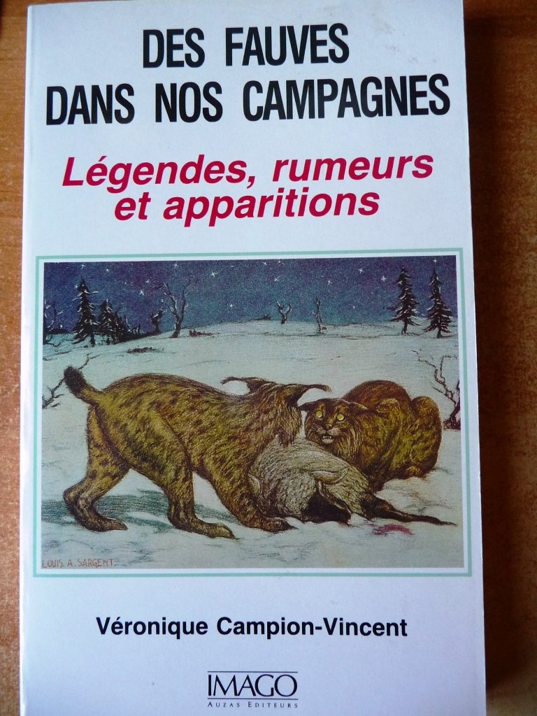 Des Fauves dans nos campagnes : légendes, rumeurs et apparitions Social Sciences
