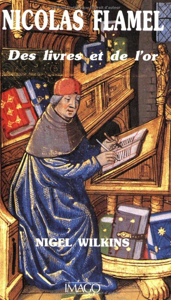 Nicolas Flamel : des livres et de l'or Politics & Society