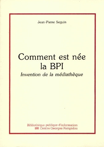 Comment est née la BPI : invention de la médiathèque Books