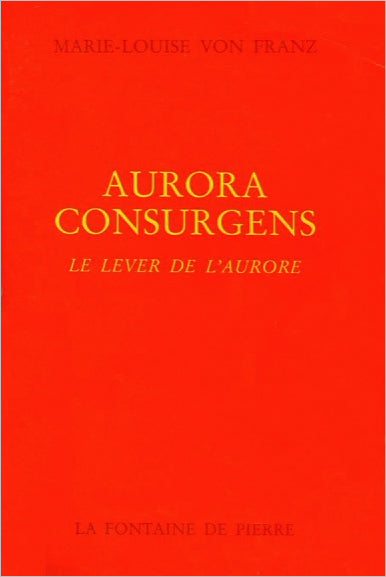 Aurora consurgens. Le lever de l'aurore : édition, traduction et commentaire d'un traité alchimique attributé à Saint Thomas D'Aquin book