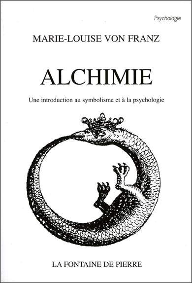 Alchimie : une introduction au symbolisme et à la psychologie Religion & Esotericism