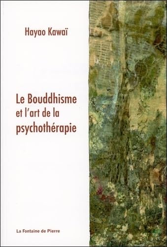 Le Bouddhisme et l'art de la psychothérapie Psychology