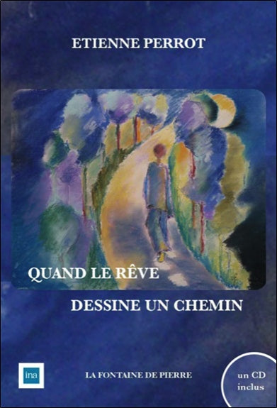 Product Image: Quand le rêve dessine un chemin
