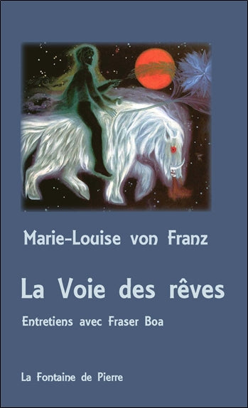 La voie des rêves : entretiens avec Fraser Boa book