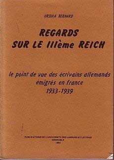 Regards sur le IIIe Reich : le point de vue des écrivains allemands émigrés en France, 1933-1939 Books