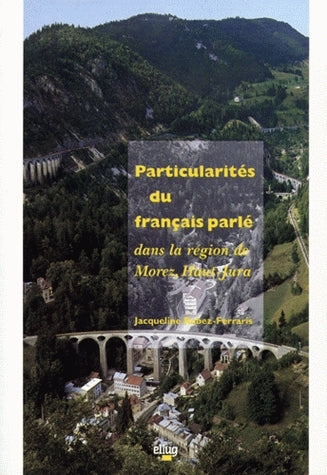 Particularités du français parlé dans la région de Morez, haut Jura Books