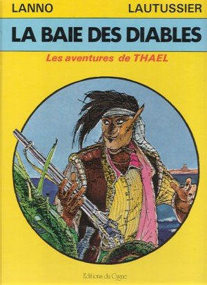La Baie des diables : Les Aventures de Thael Books