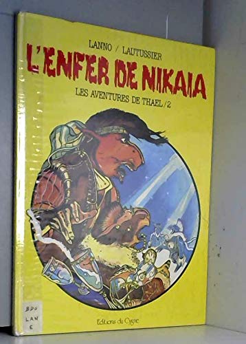Les Aventures de Thael : 02 : L'Enfer de Nikaia Books