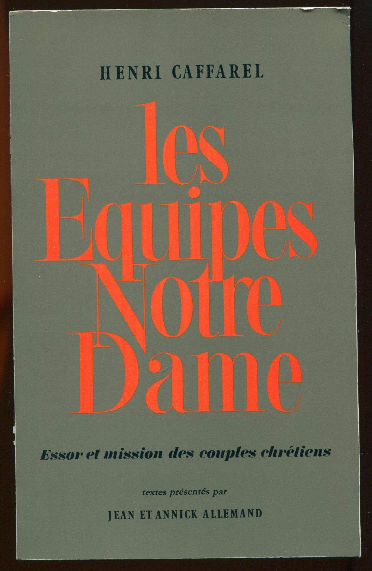 Les equipes Notre-Dame - Essor et mission des couples chretiens Books