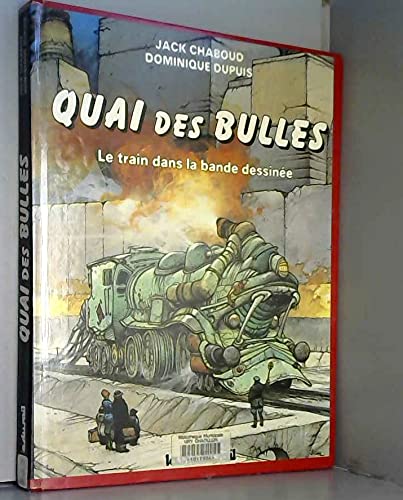 Quai des bulles : Le train dans la bande dessinée Books