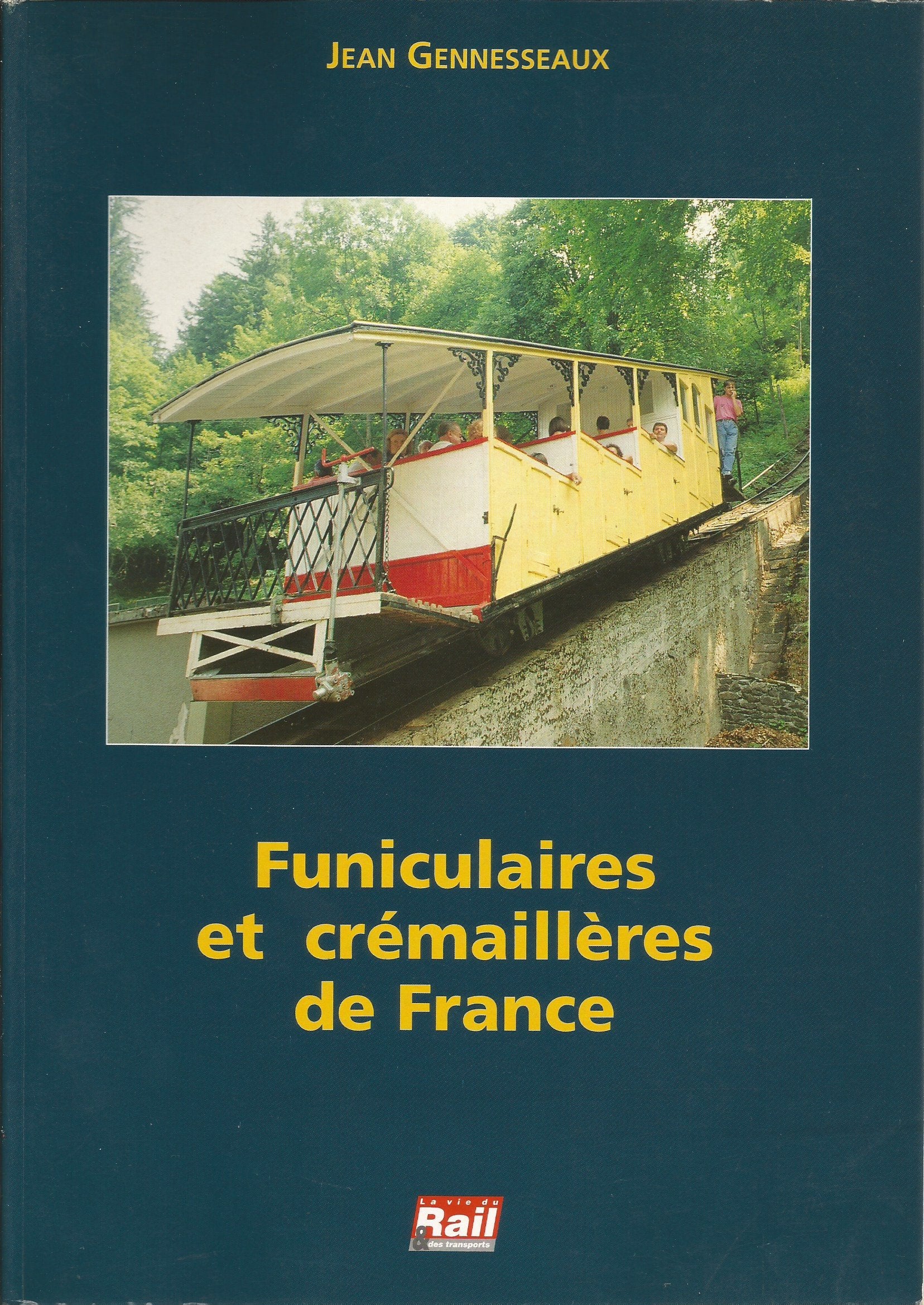 Funiculaires et crémaillères de France book