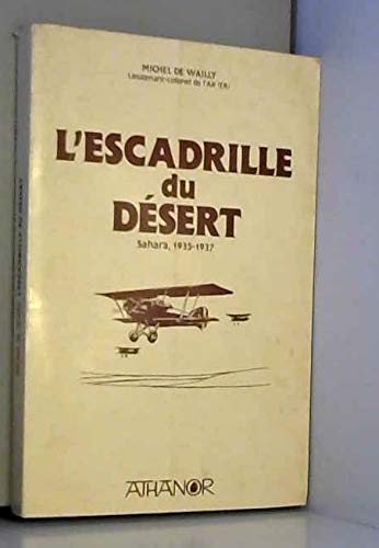 L'Escadrille du désert : Sahara, 1935-1937 Books
