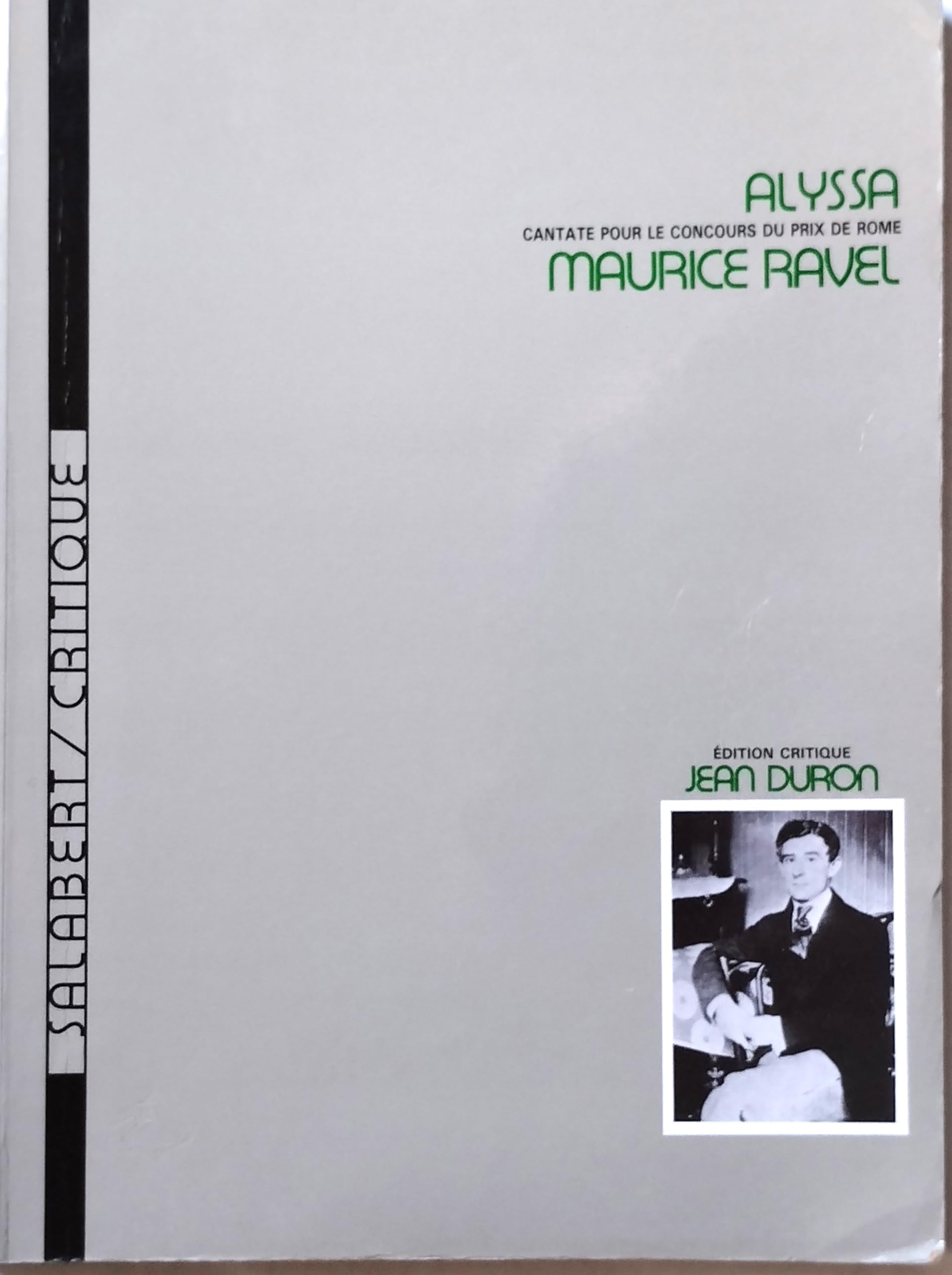 Alyssa: Cantate Pour Le Concours Du Prix De Rome Maurice Ravel book