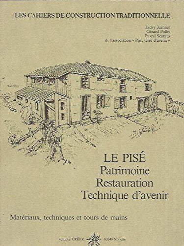 Le pise / patrimoine, restauration, technique d'avenir (Construction) Books