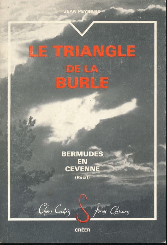 Le triangle de la Burle : Bermudes en Cévenne, récit book