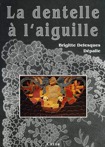 La dentelle à l'aiguille Books