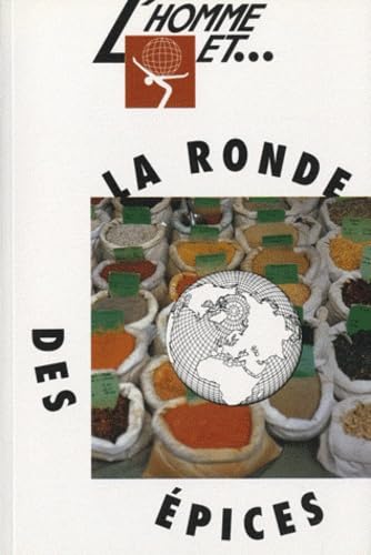L'homme et la ronde des épices book