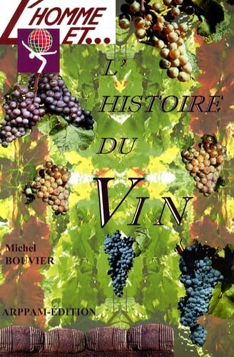 L'homme et l'histoire du vin Books