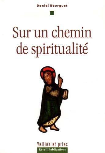 Sur un chemin de spiritualité: Le monachisme intériorisé Books