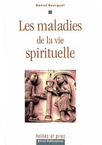 Les maladies de la vie spirituelle Books