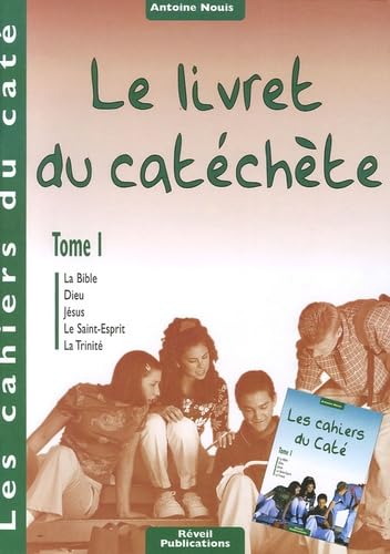 Le livret du catéchète: Tome 1 book