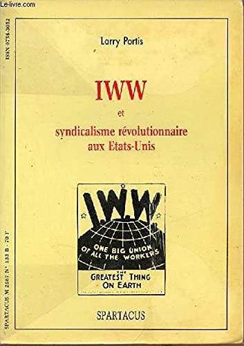 IWW et syndicalisme révolutionnaire aux Etats-Unis book