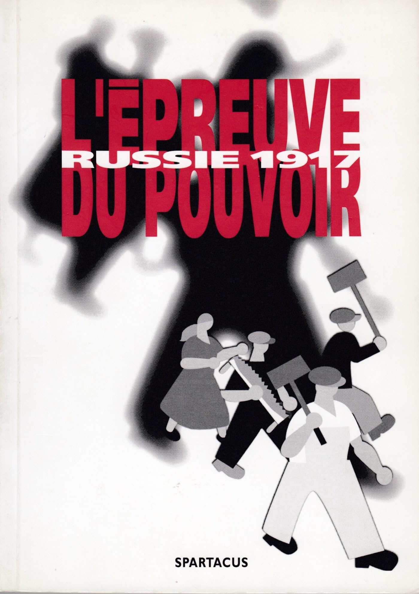 Russie 1917. L'épreuve du pouvoir book