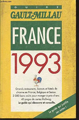 Guide Gault et Millau France: Edition 1993 book