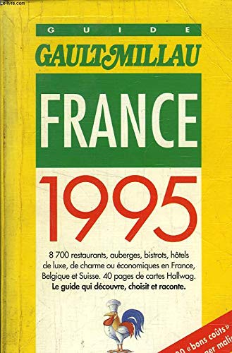 Guide Gault et Millau France: Edition 1995 Books