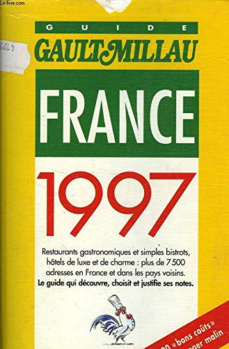 Guide Gault et Millau France: Edition 1997 book