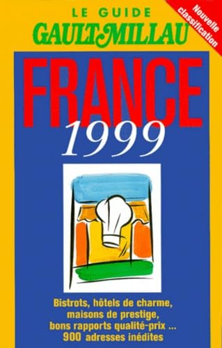 Guide Gaultmillau France 1999 book