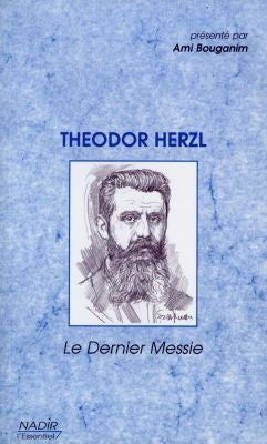 Theodor Herzl : le dernier messie Books