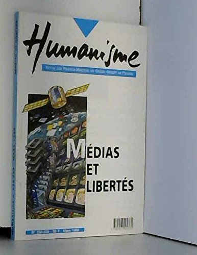 Revue humanisme, numéro 238-239. Médias et libertés book