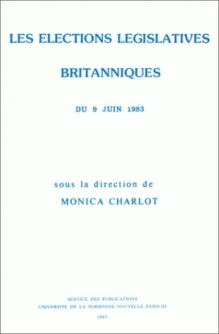 Les élections législatives britanniques du 9 juin 1983 book