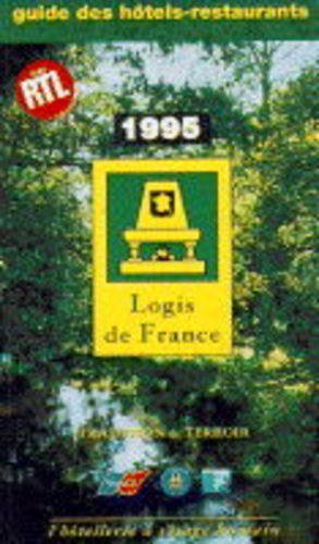 Logis de France Guide to Hotels and Restaurants 1995 book