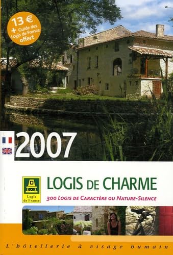 Logis de charme: Avec le Guide des hôtels-restaurants book