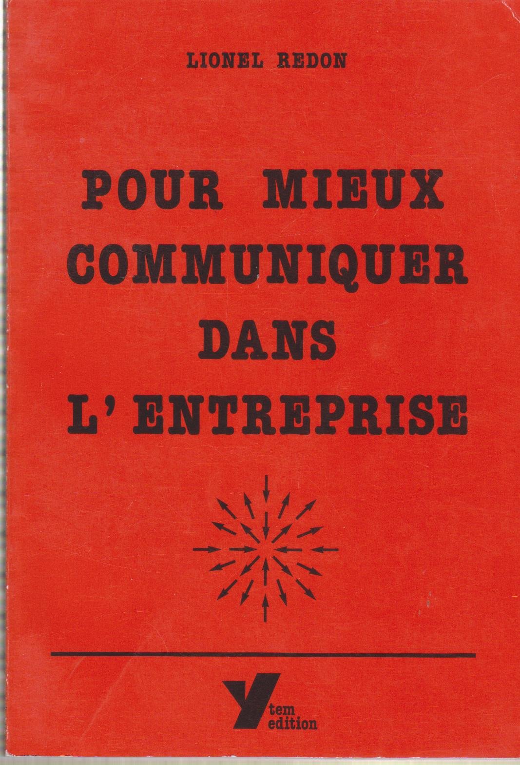 Pour mieux communiquer dans l'entreprise book