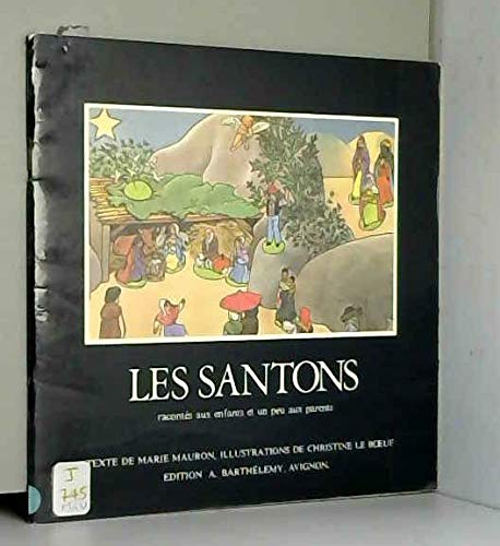 Les Santons racontés aux enfants et un peu aux parents Books