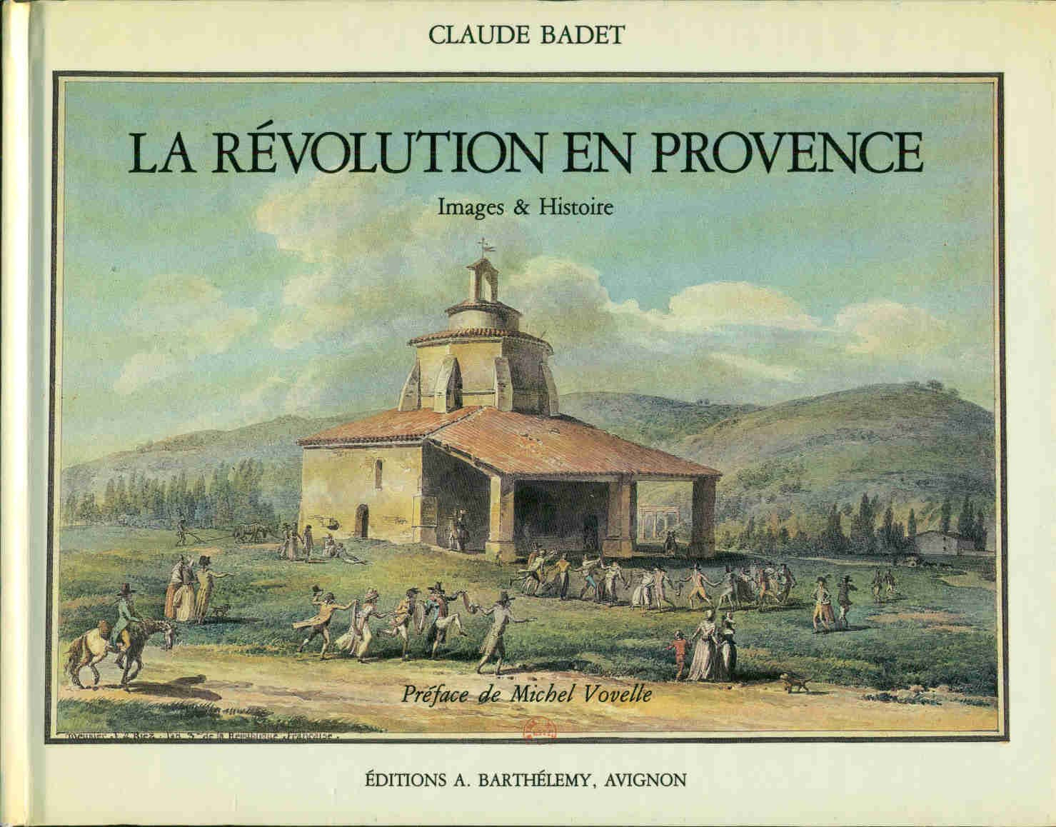 La révolution en provence : Images et histoire book