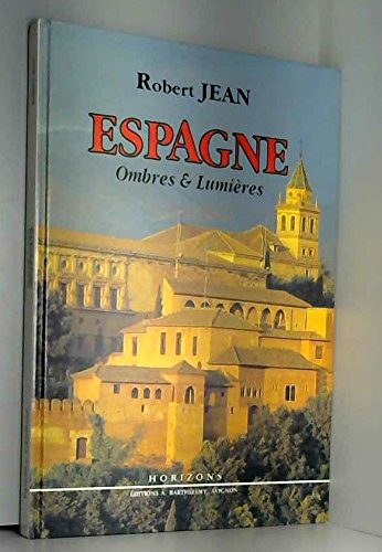 Espagne : ombres et lumières book