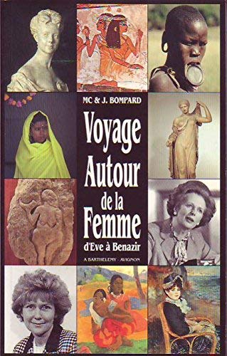 Voyage autour de la femme : d'Eve à Benazir Books