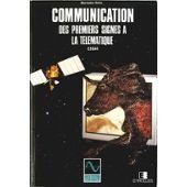 Communication : des premiers signes à la télématique Books